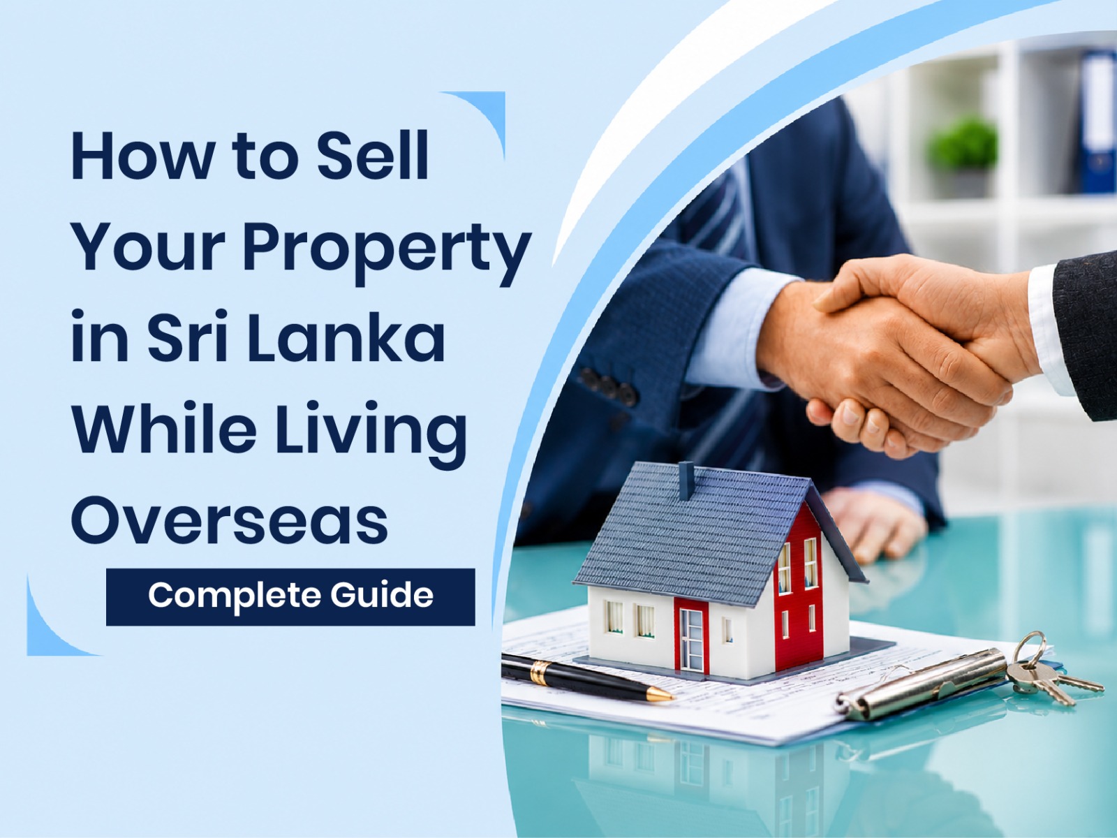 How to Sell Your Property in Sri Lanka While Living Overseas (Complete Guide)