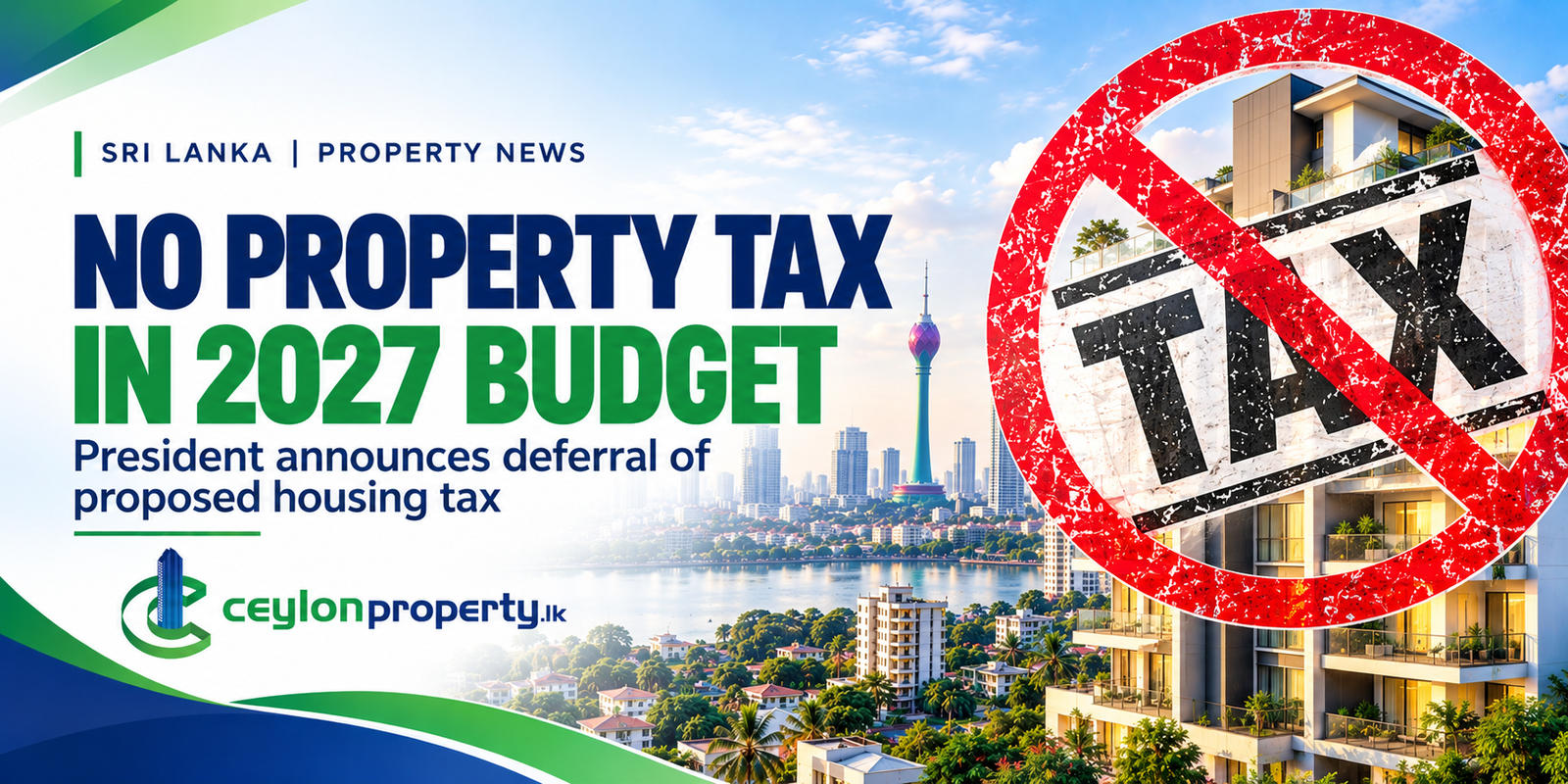 No Property Tax in Sri Lanka’s 2027 Budget
