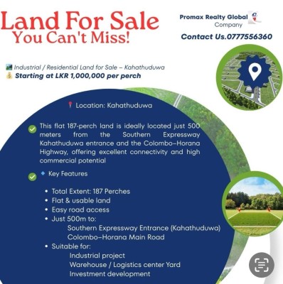 Land for Sale in Kahathuduwa - Ref(P-OWNE-789)Industrial / Residential Land for Sale – Kahathuduwa (LKR 1,000,000 per perch)